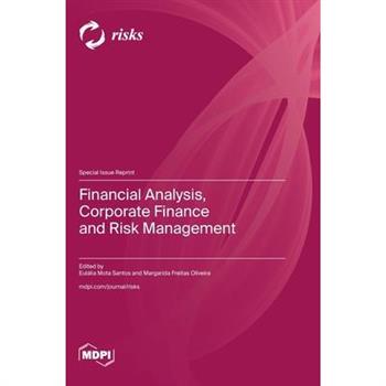 Financial Analysis, Corporate Finance and Risk Management