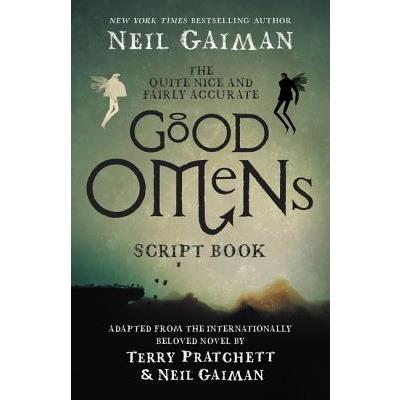 The Quite Nice & Fairly Accurate Good Omens Script Book
