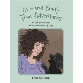 Evie and Emily True Adventures