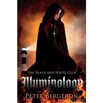 The Black and White Club: Illuminology, 2