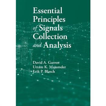 Essential Principles of Signals Collection and Analysis