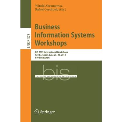 Business Information Systems WorkshopsBis 2019 International Workshops Seville Spain Ju