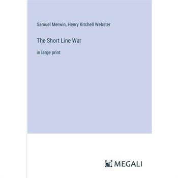 The Short Line War