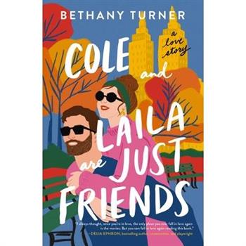 Cole and Laila Are Just Friends