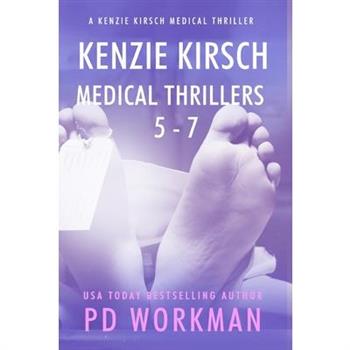 Kenzie Kirsch Medical Thrillers 5-7