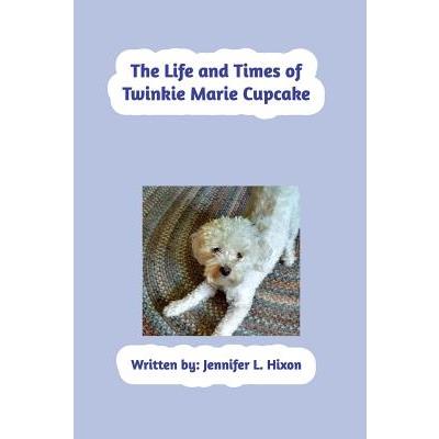 The Life and Times of Twinkie Marie Cupcake