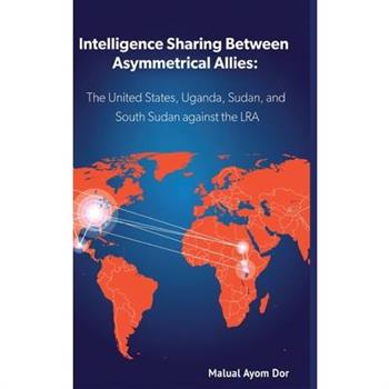Intelligence Sharing Between Asymmetrical Allies