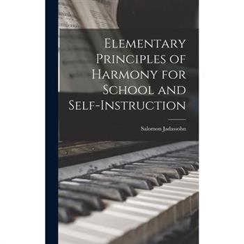 Elementary Principles of Harmony for School and Self-instruction