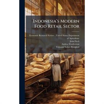 Indonesia璽€(TM)s Modern Food Retail Sector