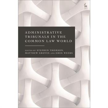 Administrative Tribunals in the Common Law World