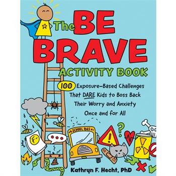 The Be Brave Activity Book
