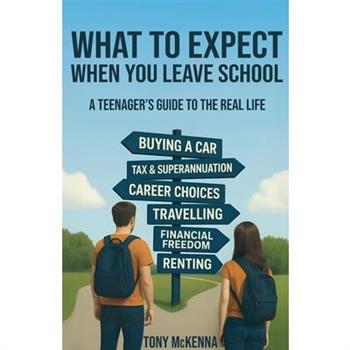 What to Expect When You Leave School
