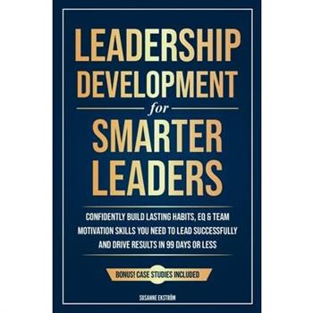Leadership Development for Smarter Leaders