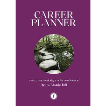 Career Planner...take your next steps with confidence