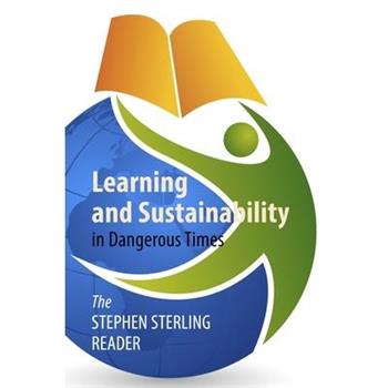 Learning and Sustainability in Dangerous Times