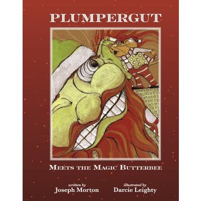 Plumpergut Meets the Magic Butterbee