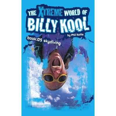 The Xtreme World of Billy Kool Book 5