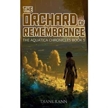 Orchard of Rembembrance