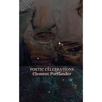 Poetic Celebrations