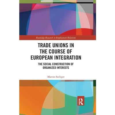 Trade Unions in the Course of European Integration