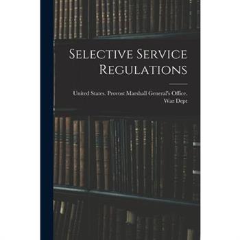 Selective Service Regulations