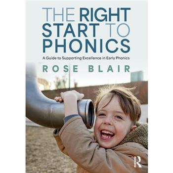 The Right Start to Phonics The Right Start to Phonics
