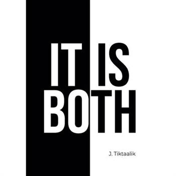 It Is Both