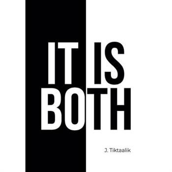 It Is Both