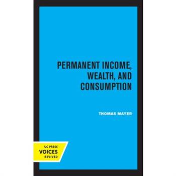 Permanent Income, Wealth, and Consumption