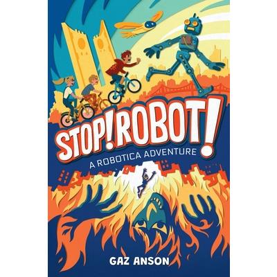 Stop! Robot!