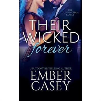 Their Wicked Forever (The Cunningham Family #6)