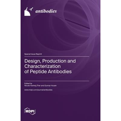 Design, Production and Characterization of Peptide Antibodies