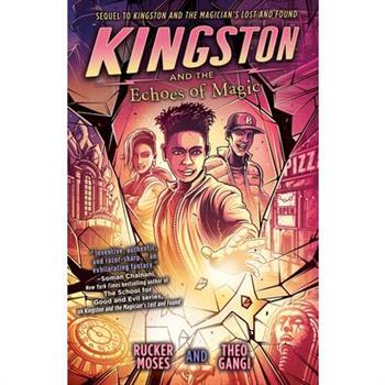 Kingston and the Echoes of Magic