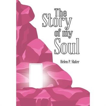 The Story of My Soul