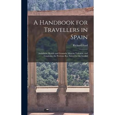 A Handbook for Travellers in Spain