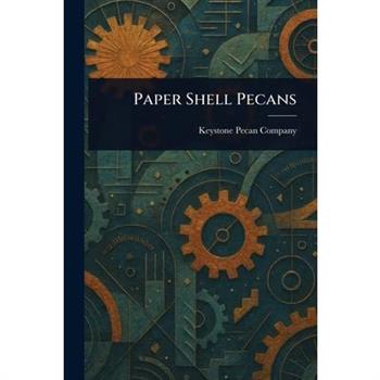 Paper Shell Pecans