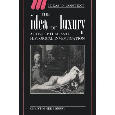 The Idea of Luxury
