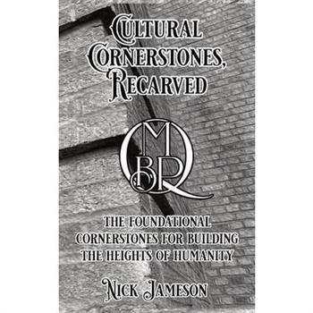 Cultural Cornerstones, Recarved