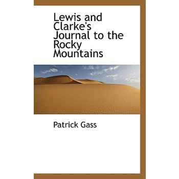 Lewis and Clarke’s Journal to the Rocky Mountains