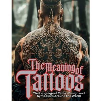 The Meaning of Tattoos