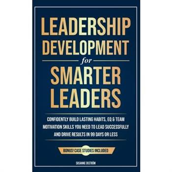 Leadership Development for Smarter Leaders
