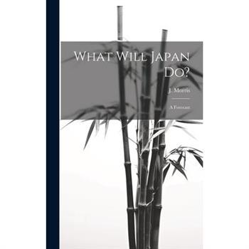 What Will Japan Do?