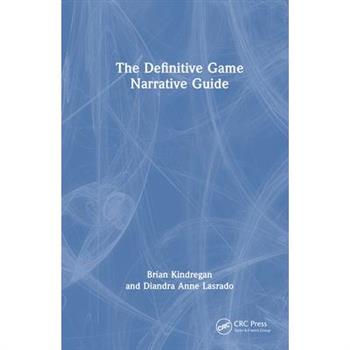 The Definitive Game Narrative Guide