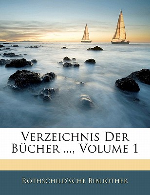 Verzeichnis Der Bucher ..., Volume 1