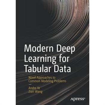 Modern Deep Learning for Tabular Data
