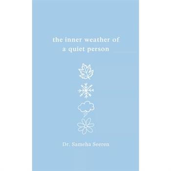 The Inner Weather of a Quiet Person