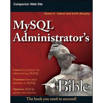 MySQL Administrator’s Bible