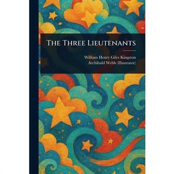 The Three Lieutenants