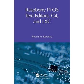Raspberry Pi OS Text Editors, git, and LXC