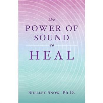 The Power of Sound to Heal